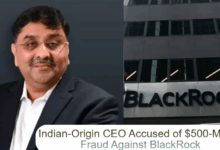 Indian-Origin CEO Accused of $500-Million Fraud Against BlackRock